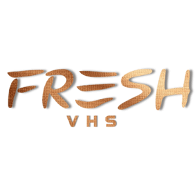 Fresh VHS HD