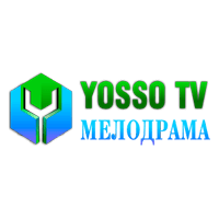 YOSSO TV Мелодрама HD