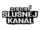 Rebel 2 Slusnej Kanal